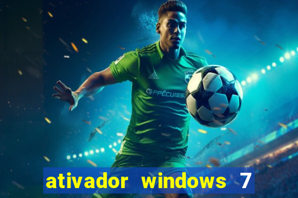 ativador windows 7 ultimate 64 bits download